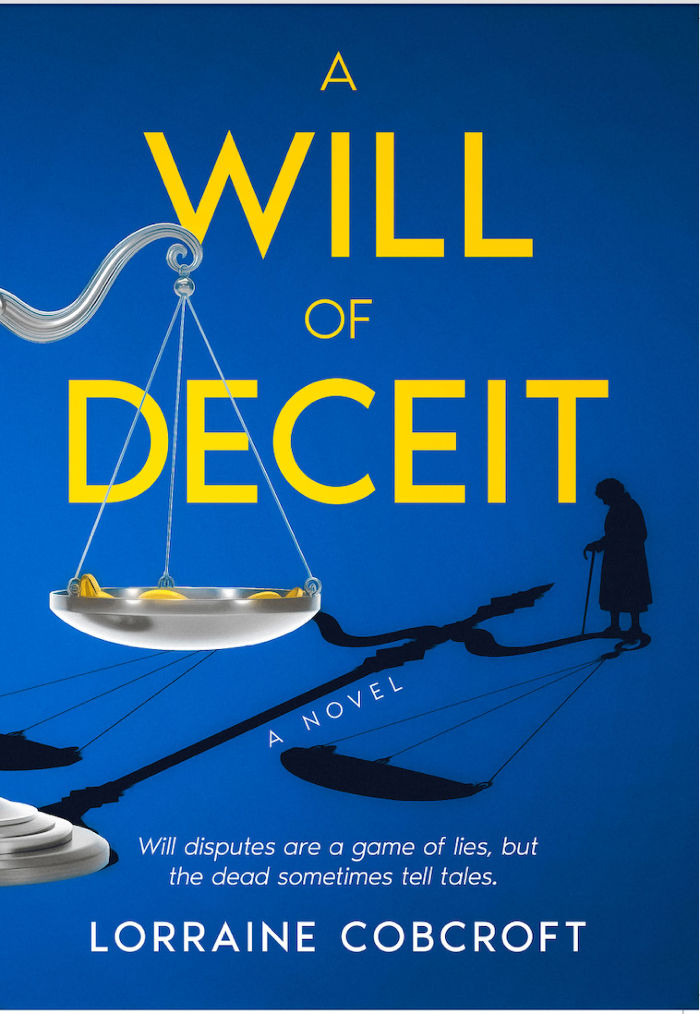 The front cover of the novel A Will of Deceit by Lorraine Cobcroft